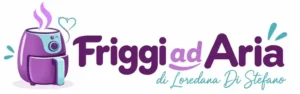 Friggi ad aria Ricette di Loredana Di Stefano 